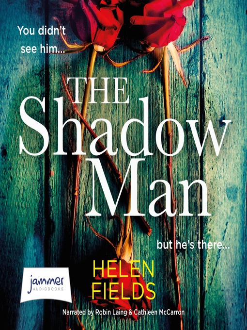 Title details for The Shadow Man by Helen Fields - Available